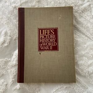 LIFE'S PICTURE HISTORY OF WORLD WAR II Book 1950 1st Edition Hardcover